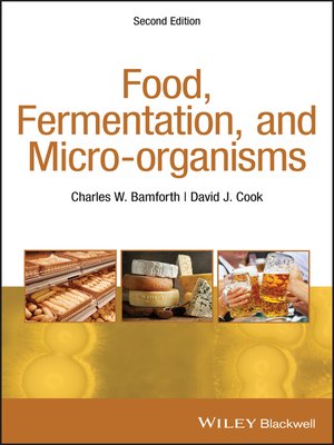cover image of Food, Fermentation, and Micro-organisms